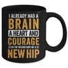Gave Me A New Hip Funny Hip Replacement Surgery Recovery Mug | teecentury