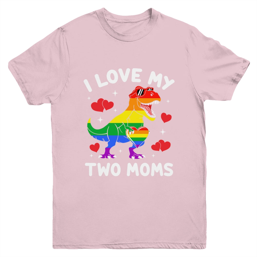 Gay Pride I Love My Two Moms Dino Lesbian LGBTQ Ally Rainbow Youth Shirt | teecentury