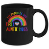 Gay Pride I'm Proud Of You Free Auntie Hugs Rainbow LGBT Mug | teecentury