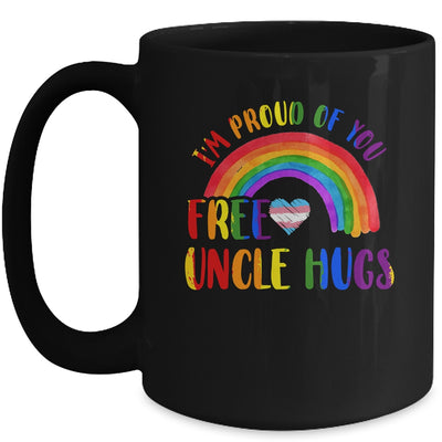 Gay Pride I'm Proud Of You Free Uncle Hugs Rainbow LGBT Mug | teecentury