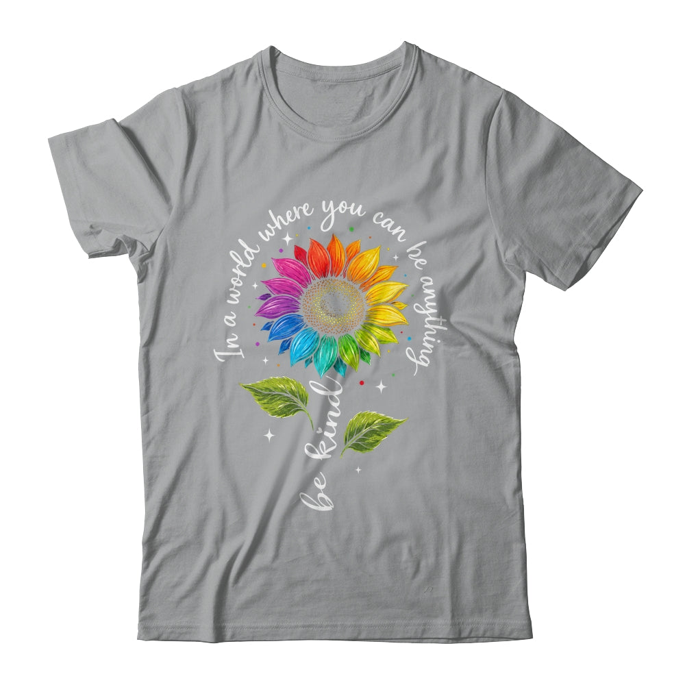 Gay Rainbow Sunflower Be Kind LGBT Pride Flower Women Men Shirt & Tank Top | teecentury