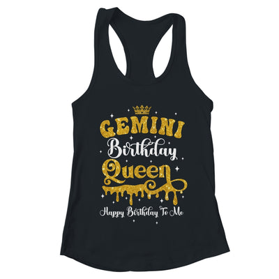 Gemini Birthday Queen Happy Birthday To Me Women Shirt & Tank Top | teecentury