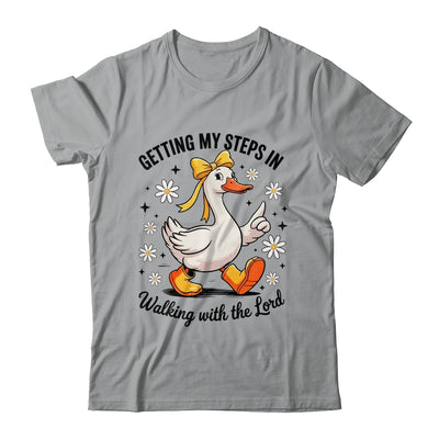 Getting My Steps In Walking With The Lord Christian Goose Shirt & Hoodie | teecentury