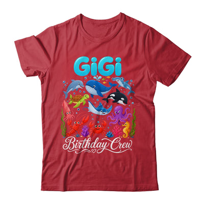 Gigi Birthday Crew Ocean Animals Birthday Under Sea Shirt & Hoodie | teecentury
