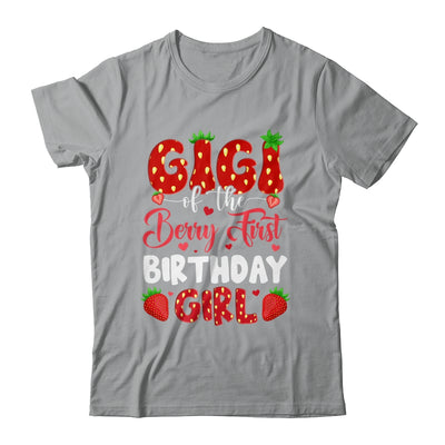Gigi Of The Berry First Birthday Of Girl Strawberry Shirt & Hoodie | teecentury