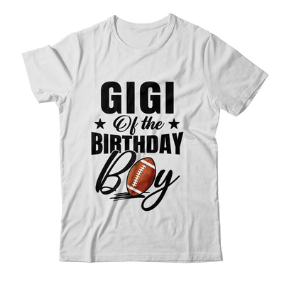 Gigi Of The Birthday Boy Football 1st Birthday Party Shirt & Hoodie | teecentury