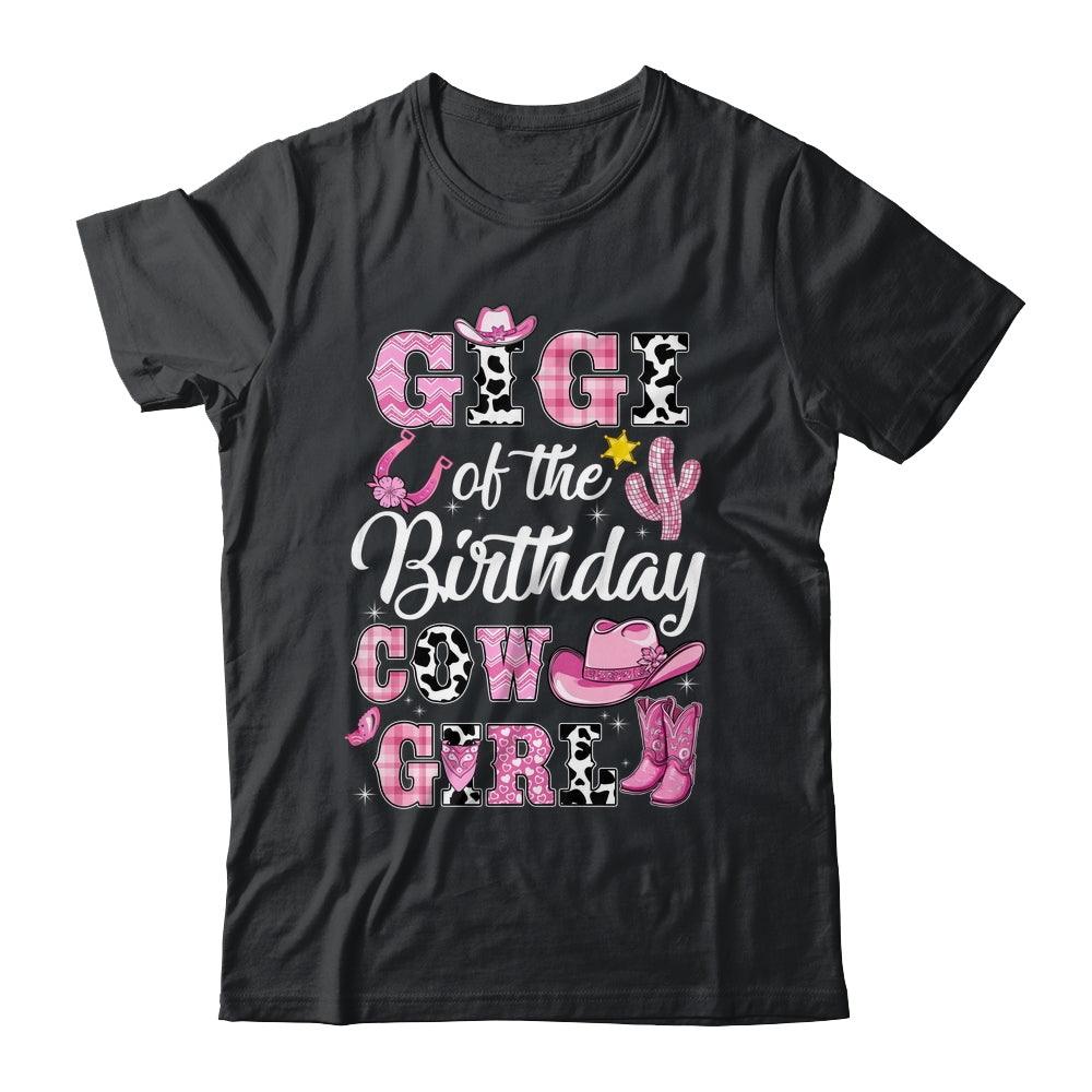 Gigi Of The Birthday Cow Girl Western Cowgirl 1st Birthday Shirt & Hoodie | teecentury