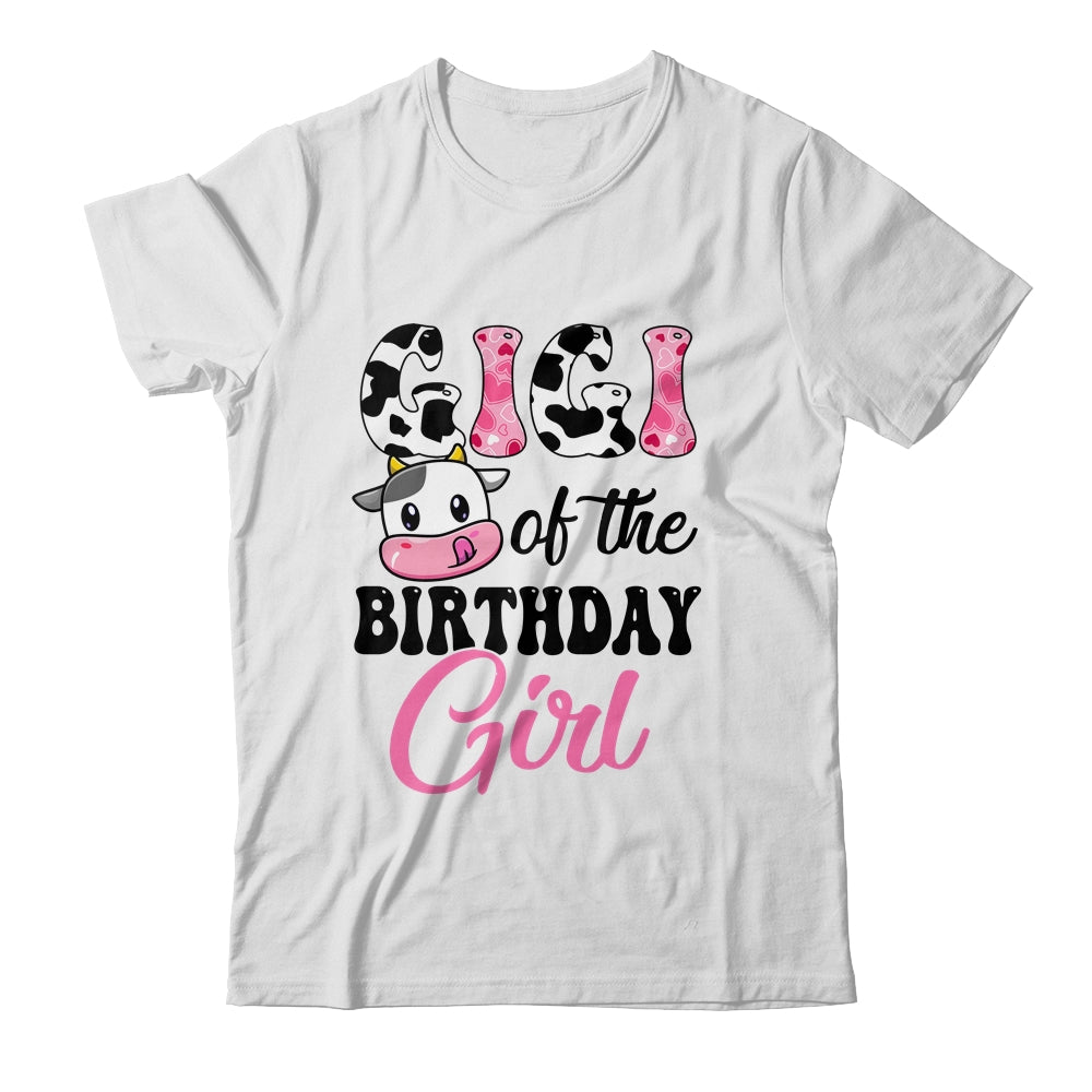 Gigi Of The Birthday Girl Cow Farm 1st Birthday Girl Shirt & Hoodie | teecentury