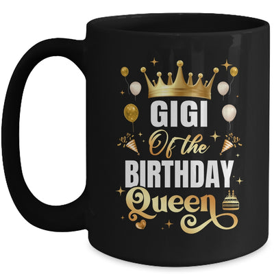 Gigi Of The Birthday Queen Funny Matching Birthday Party Mug | teecentury