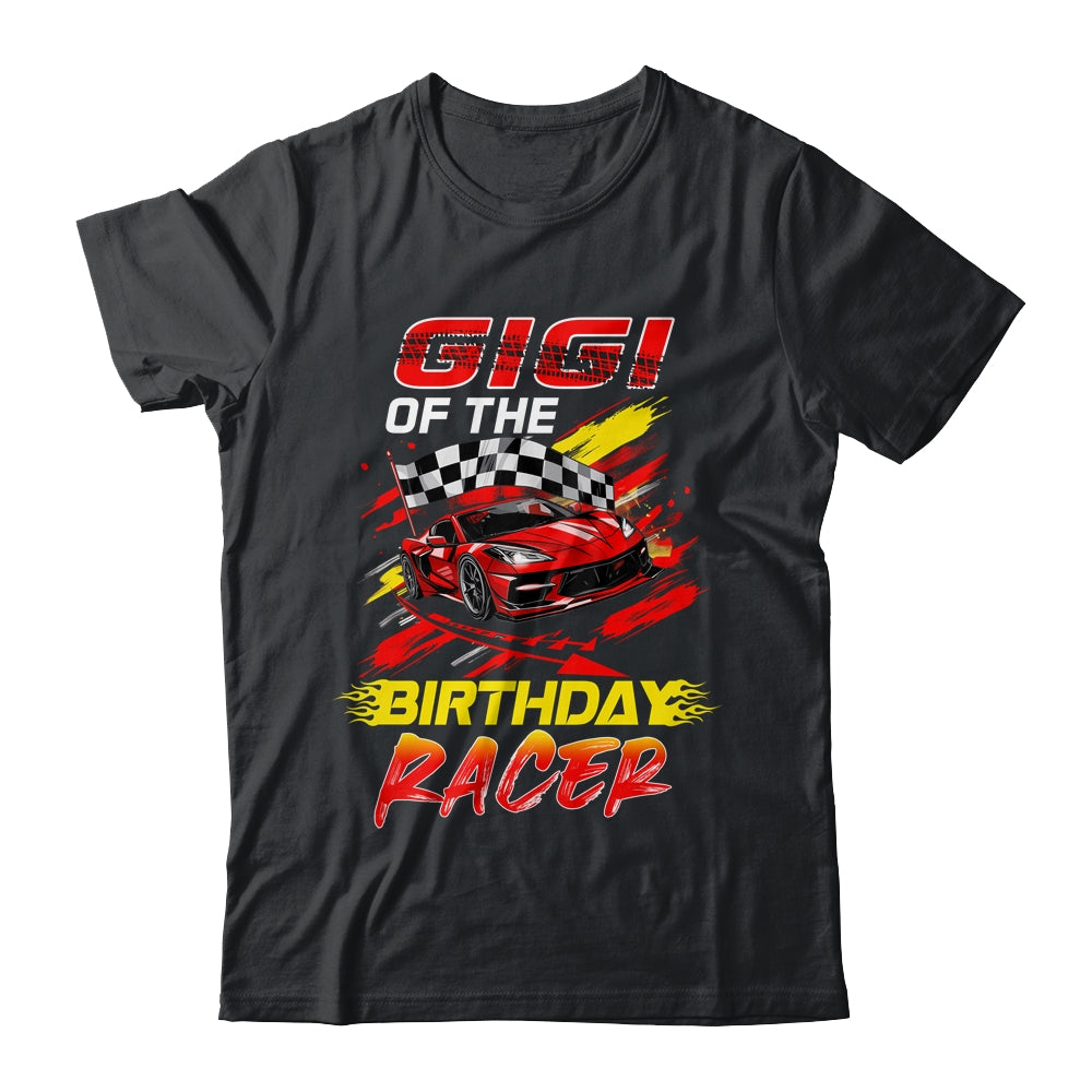 Gigi Of The Birthday Racer Race Car Party Family Matching Shirt & Hoodie | teecentury
