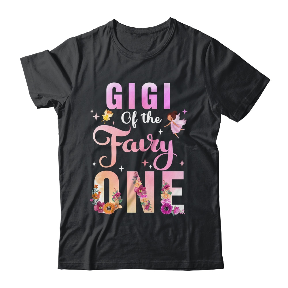 Gigi Of The Fairy One 1st Birthday Girl Party Decoration Shirt & Hoodie | teecentury