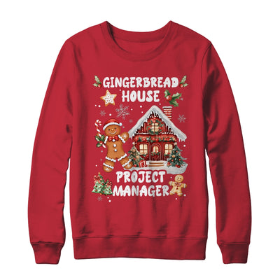 Gingerbread House Project Manager Cookie Baking Christmas Shirt & Sweatshirt | teecentury