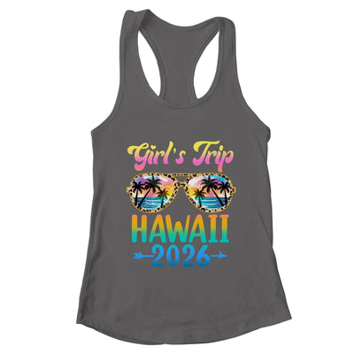 Girl's Trip Hawaii 2026 Summer Vacation Sunglasses Shirt & Tank Top | teecentury