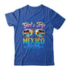 Girl's Trip Mexico 2025 Summer Vacation Sunglasses Shirt & Tank Top | teecentury