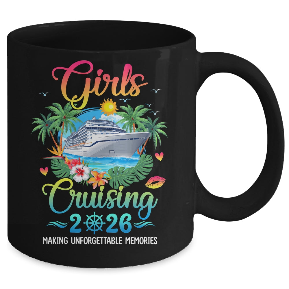 Girls Cruising 2026 Making Memories Sisters Cruise Trip Mug | teecentury
