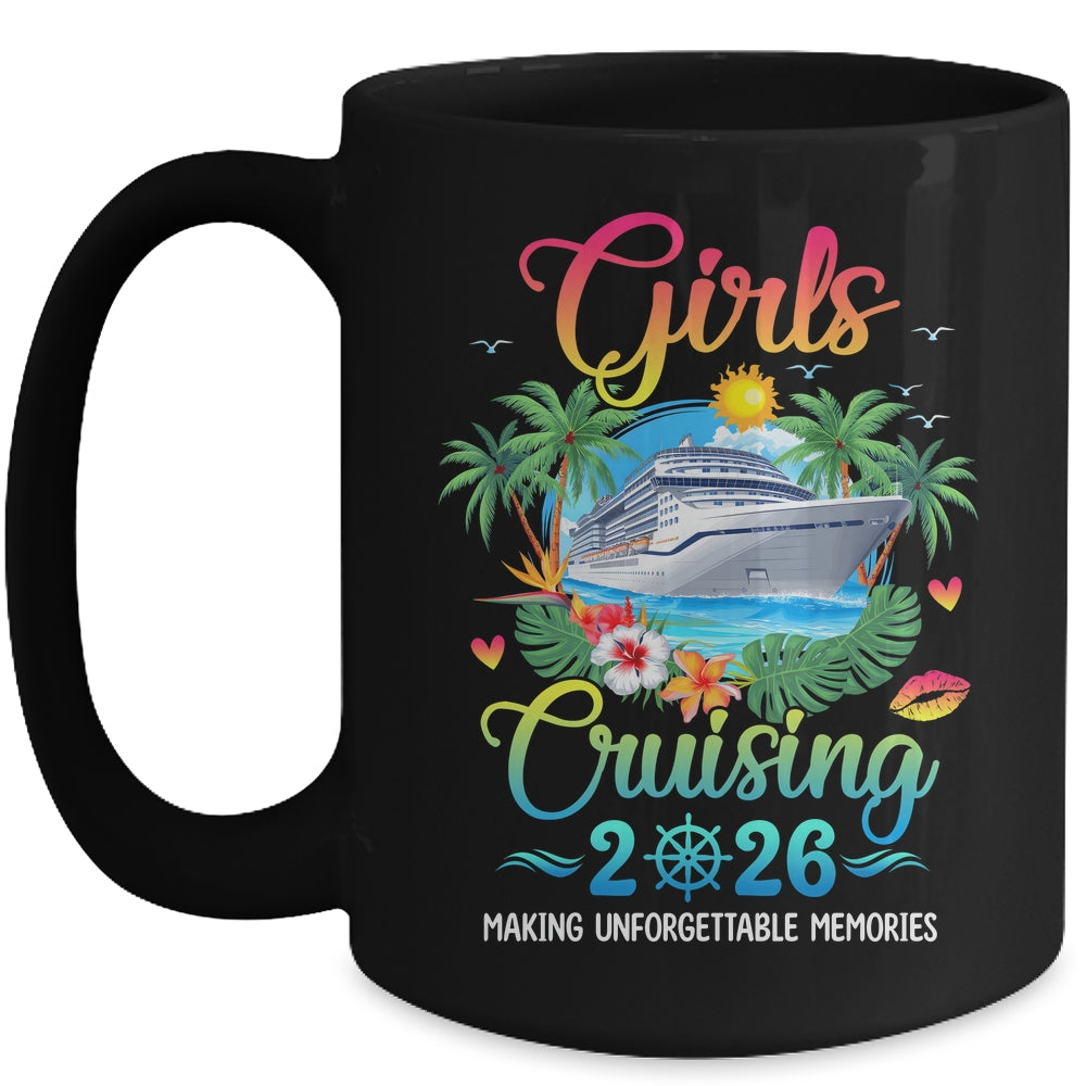 Girls Cruising 2026 Making Memories Sisters Cruise Trip Mug | teecentury