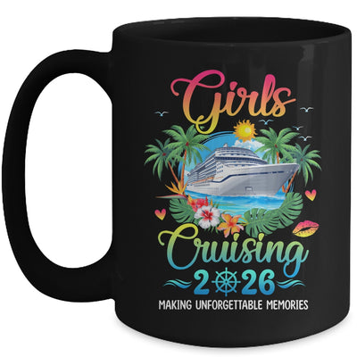 Girls Cruising 2026 Making Memories Sisters Cruise Trip Mug | teecentury