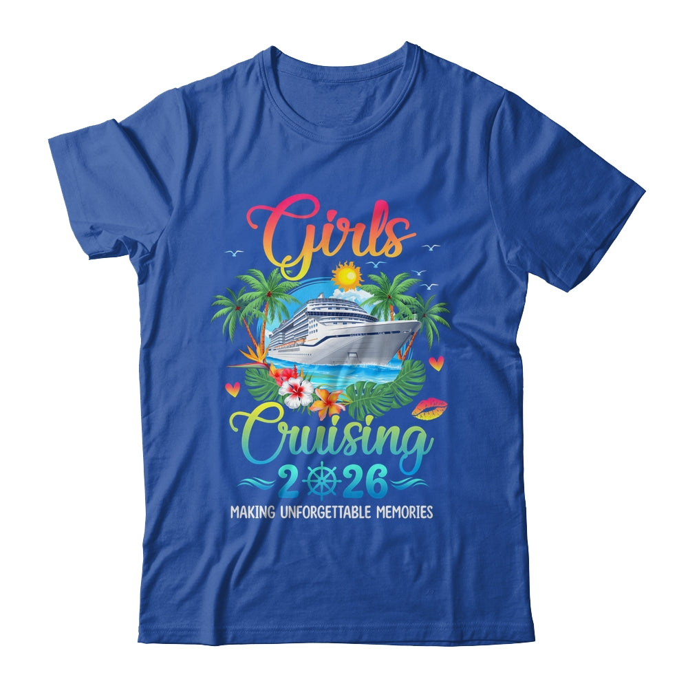 Girls Cruising 2026 Making Memories Sisters Cruise Trip Shirt & Tank Top | teecentury