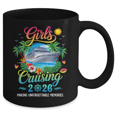 Girls Cruising 2026 Sisters Cruise Trip Making Memories Mug | teecentury