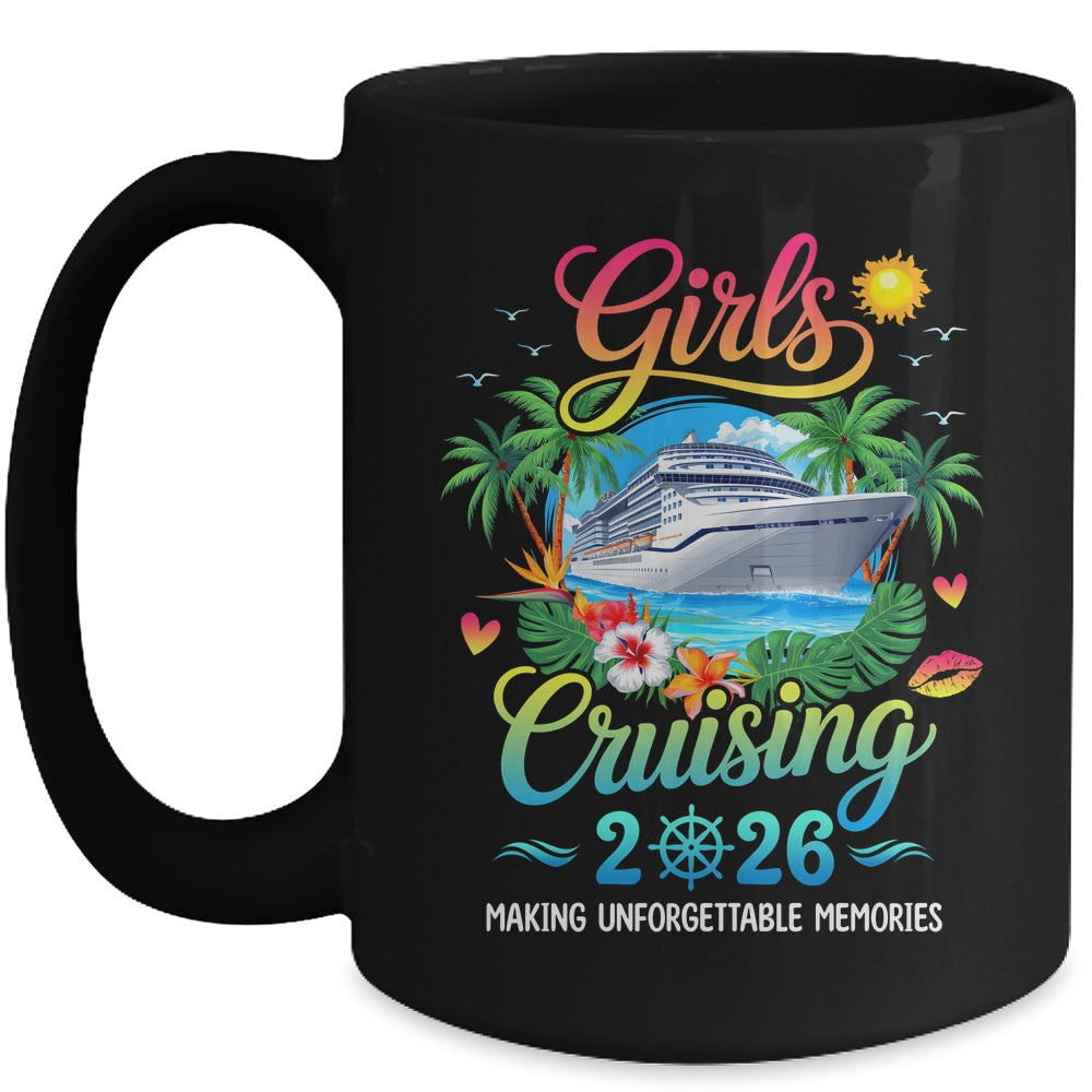 Girls Cruising 2026 Sisters Cruise Trip Making Memories Mug | teecentury