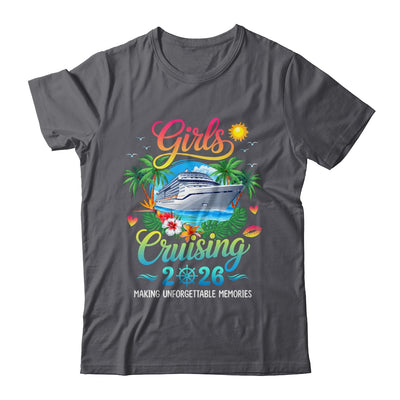 Girls Cruising 2026 Sisters Cruise Trip Making Memories Shirt & Tank Top | teecentury
