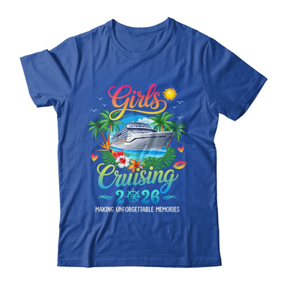Girls Cruising 2026 Sisters Cruise Trip Making Memories Shirt & Tank Top | teecentury