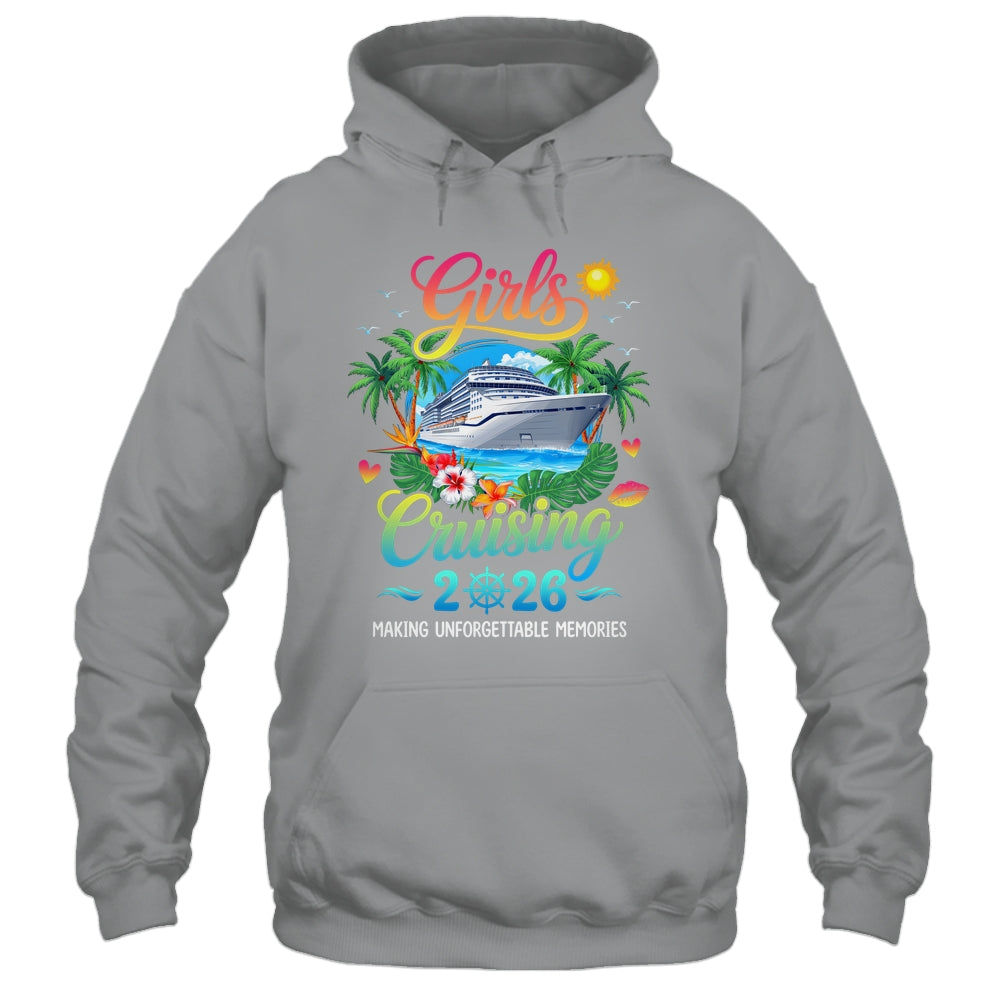 Girls Cruising 2026 Sisters Cruise Trip Making Memories Shirt & Tank Top | teecentury