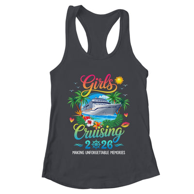 Girls Cruising 2026 Sisters Cruise Trip Making Memories Shirt & Tank Top | teecentury