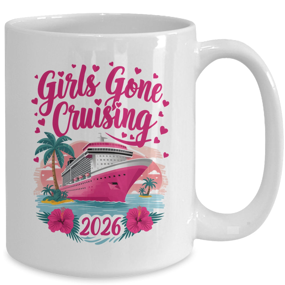 Girls Gone Cruising 2026 Women Cruise Vacation Bestie Women Mug | teecentury