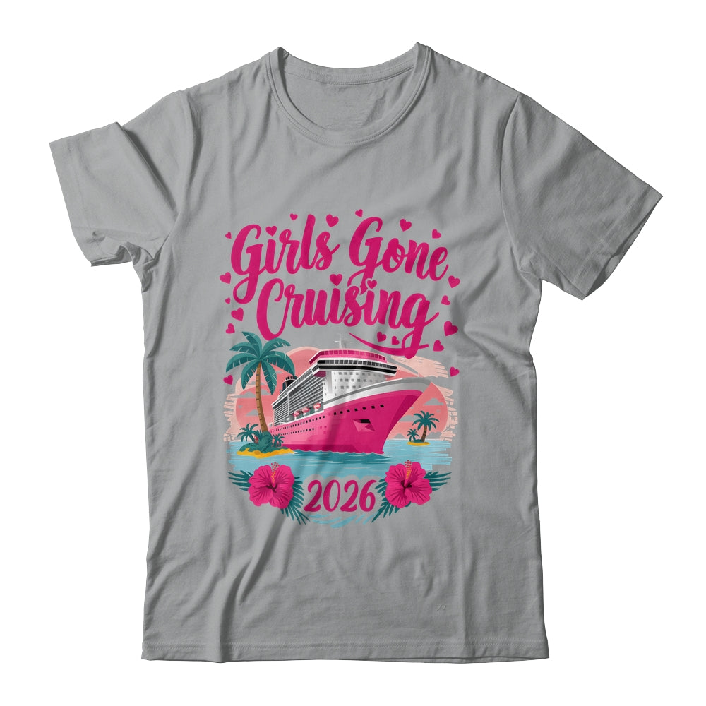 Girls Gone Cruising 2026 Women Cruise Vacation Bestie Women Shirt & Tank Top | teecentury