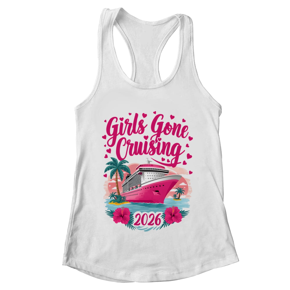 Girls Gone Cruising 2026 Women Cruise Vacation Bestie Women Shirt & Tank Top | teecentury