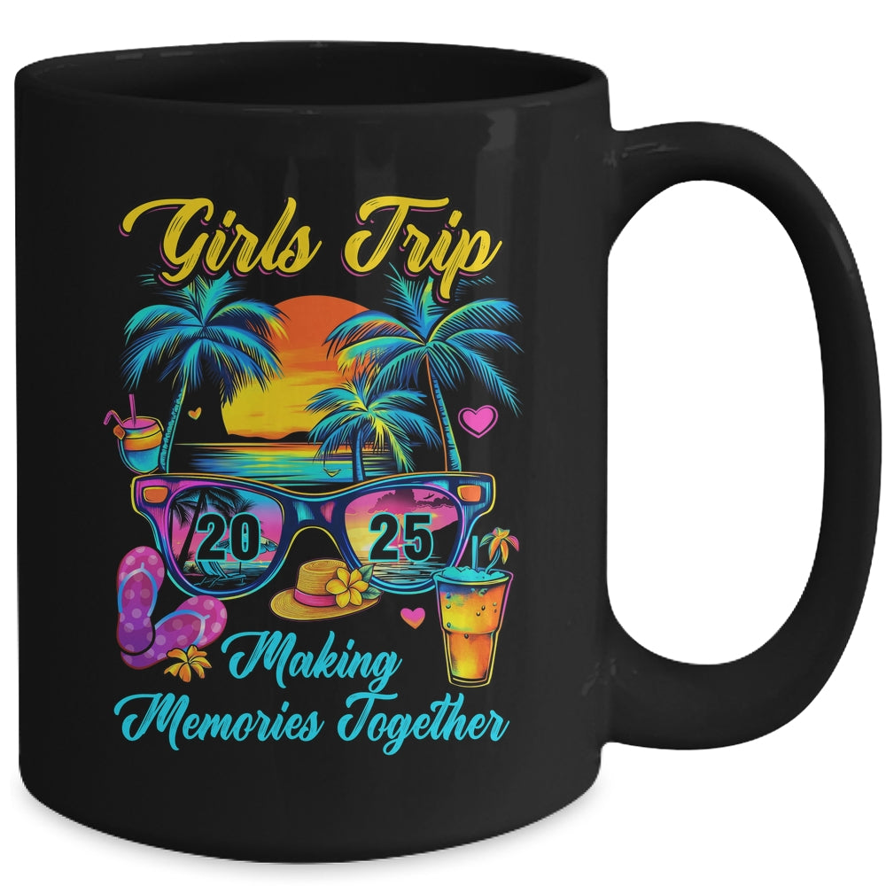 Girls Trip 2025 Making Memories Matching Vacation 2025 Mug | teecentury