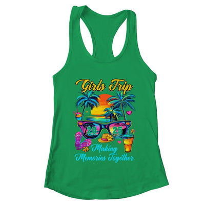 Girls Trip 2025 Making Memories Matching Vacation 2025 Shirt & Tank Top | teecentury