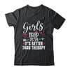 Girls Trip 2025 Weekend Vacation Lover Girls Road Trip Shirt & Tank Top | teecentury