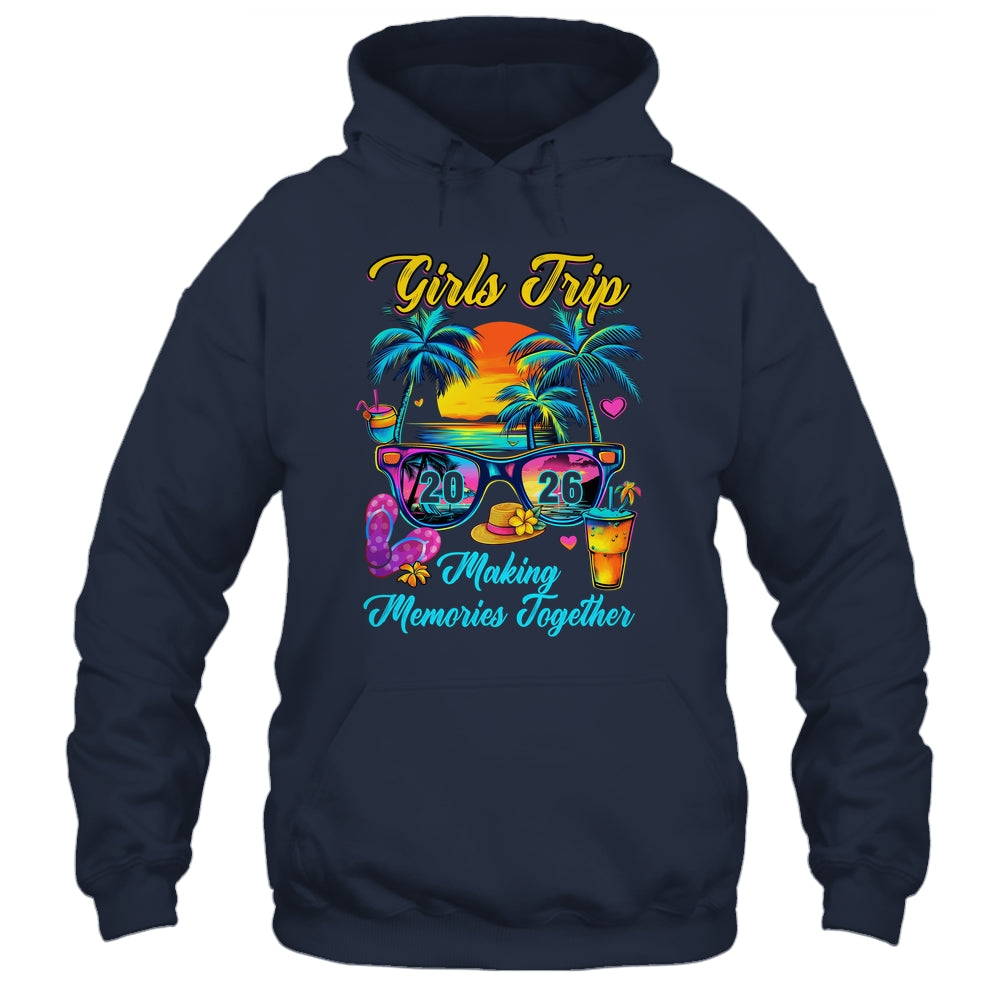 Girls Trip 2026 Making Memories Matching Vacation 2026 Shirt & Tank Top | teecentury