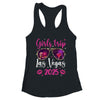 Girls Trip Las Vegas 2025 Nevada Vacation Birthday Trip Shirt & Tank Top | teecentury