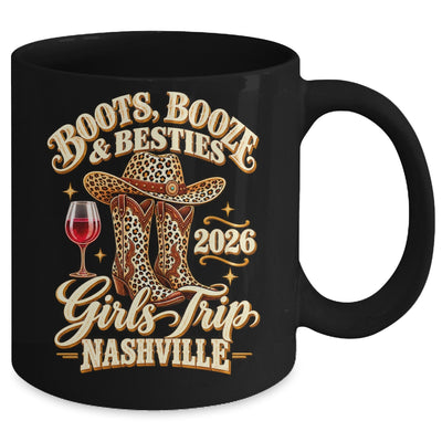 Girls Trip Nashville 2026 Weekend Boots Booze Besties Mug | teecentury