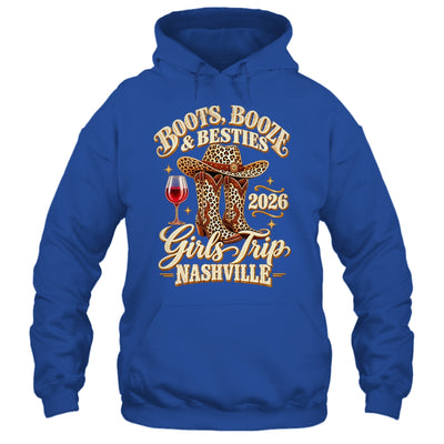 Girls Trip Nashville 2026 Weekend Boots Booze Besties Shirt & Tank Top | teecentury