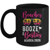 Girls Weekend Trip Alaska 2026 Beaches Booze Besties Mug | teecentury