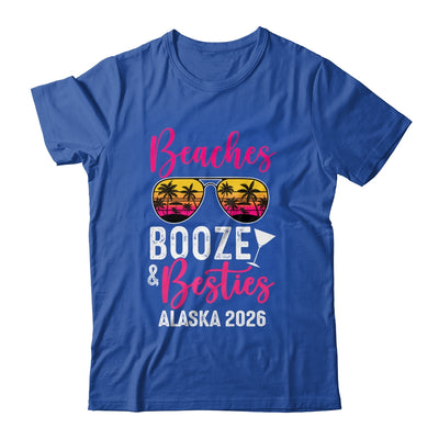 Girls Weekend Trip Alaska 2026 Beaches Booze Besties Shirt & Tank Top | teecentury