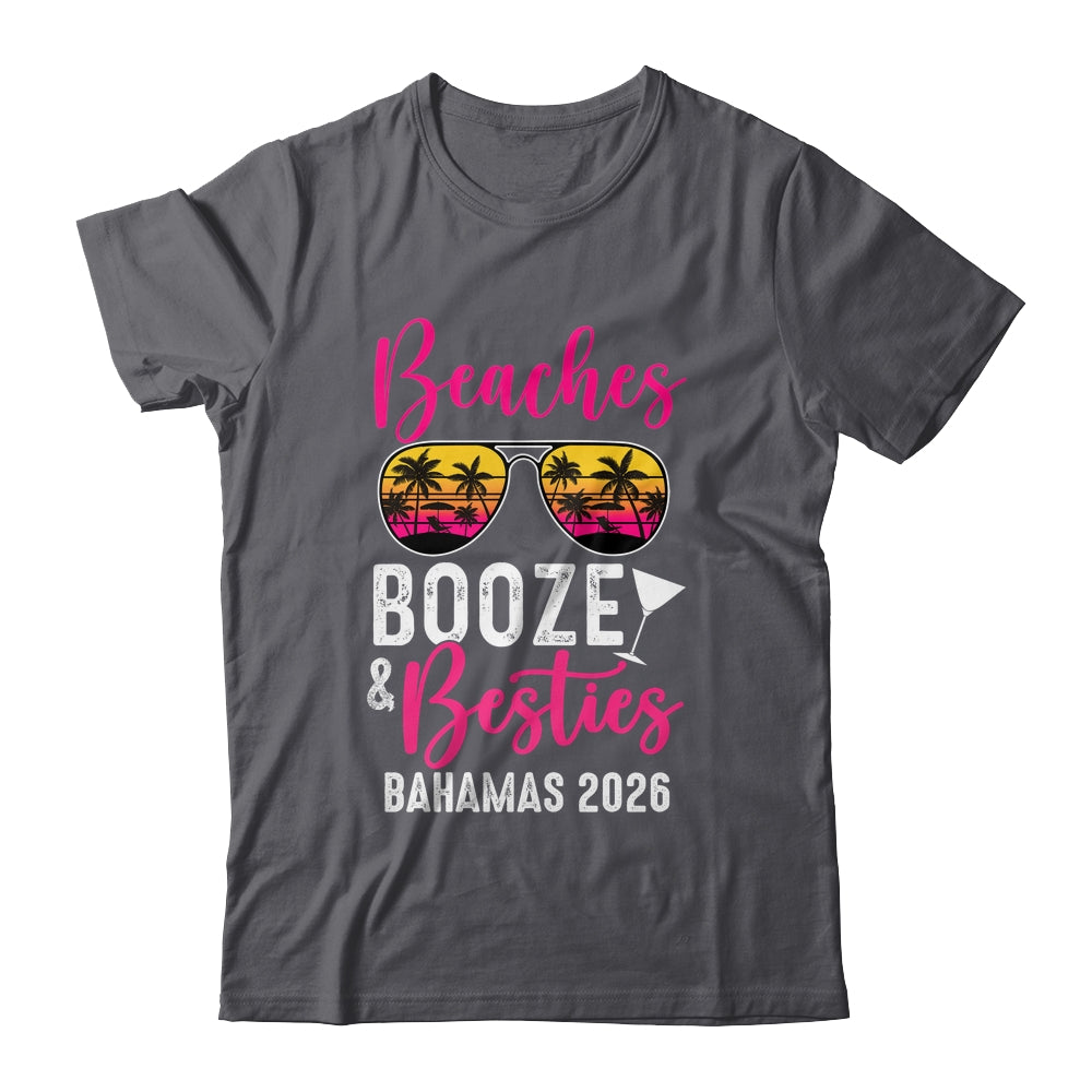 Girls Weekend Trip Bahamas 2026 Beaches Booze Besties Shirt & Tank Top | teecentury