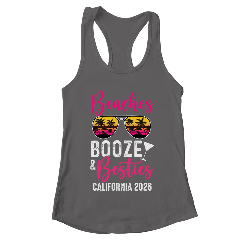 Girls Weekend Trip California 2026 Beaches Booze Besties Shirt & Tank Top | teecentury