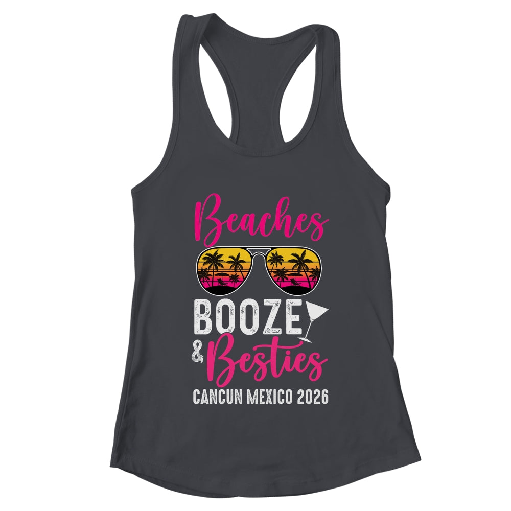 Girls Weekend Trip Cancun 2026 Beaches Booze Besties Shirt & Tank Top | teecentury