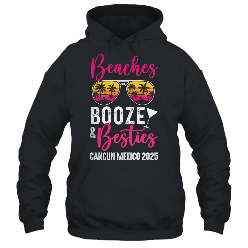 Girls Weekend Trip Cancun Mexico 2025 Beaches Booze Besties Shirt & Tank Top | teecentury