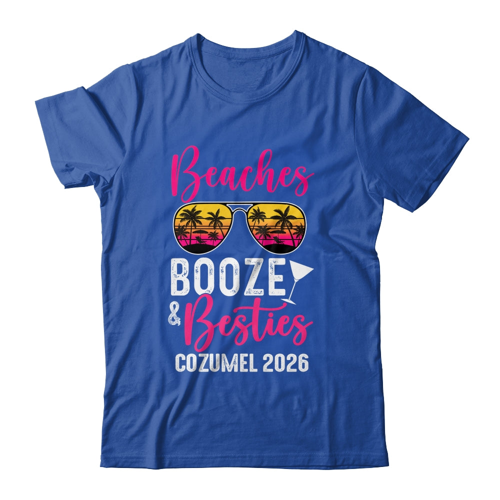 Girls Weekend Trip Cozumel 2026 Beaches Booze Besties Shirt & Tank Top | teecentury