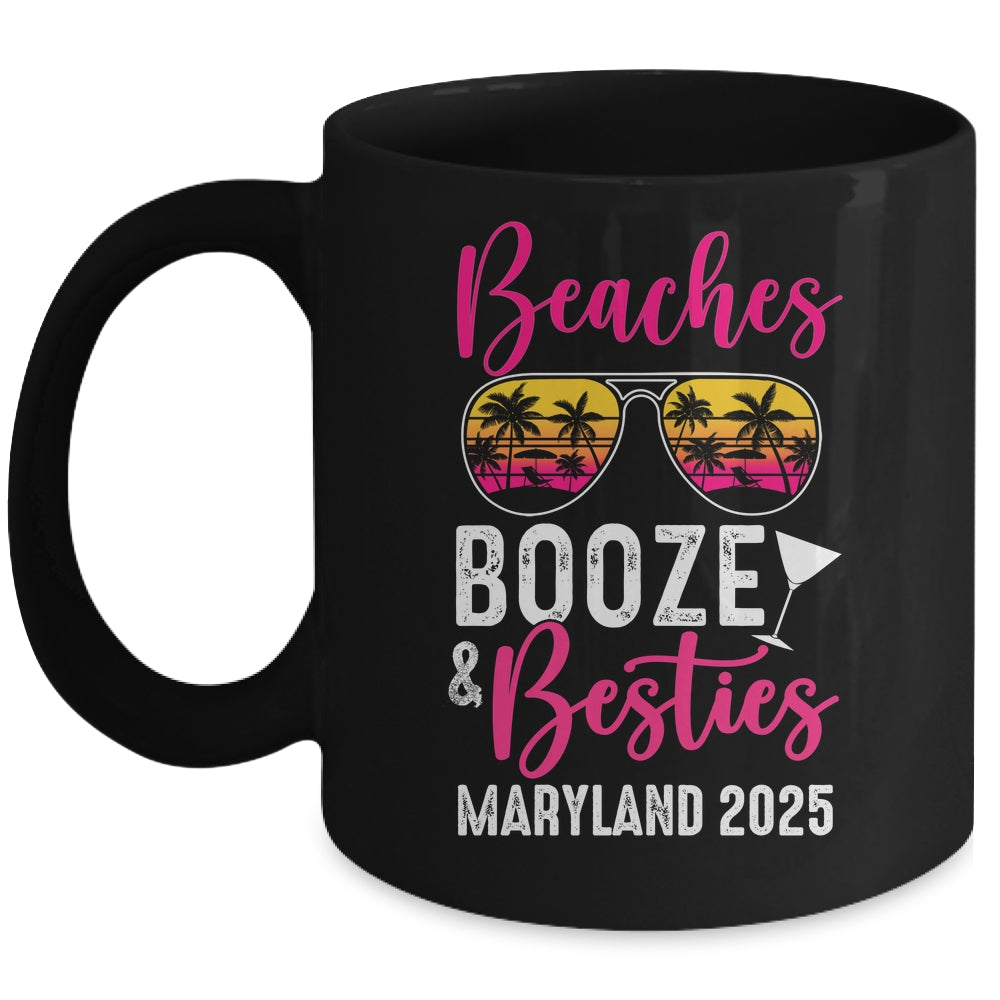 Girls Weekend Trip Maryland 2025 Beaches Booze Besties Mug | teecentury