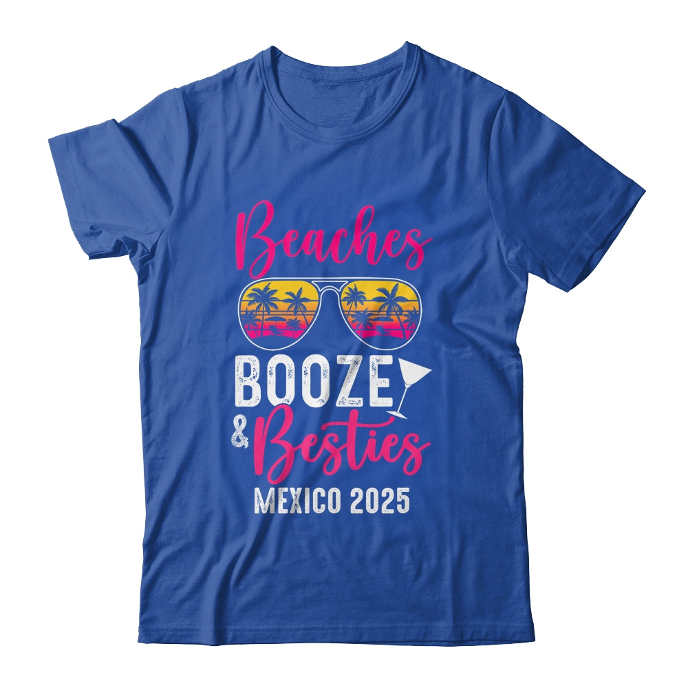 Girls Weekend Trip Mexico 2025 Beaches Booze Besties Shirt & Tank Top | teecentury