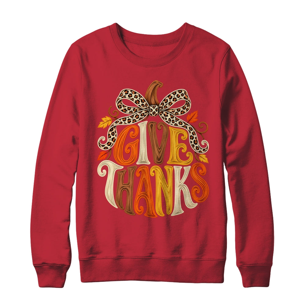 Give Thanks Pumpkin Retro Fall Coquette Thanksgiving Autumn Shirt & Sweatshirt | teecentury