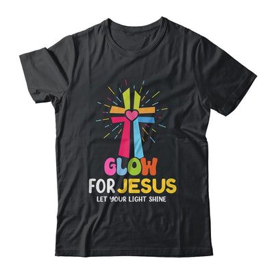 Glow For Jesus Let Your Light Shine Faith Cross Christian Shirt & Hoodie | teecentury