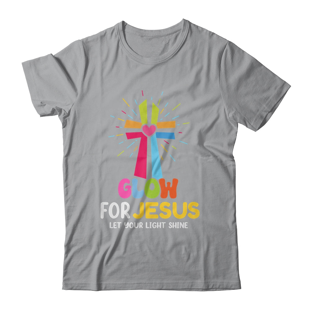 Glow For Jesus Let Your Light Shine Faith Cross Christian Shirt & Hoodie | teecentury